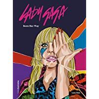 Lady Gaga: Born Her Way (Vidas Ilustradas)